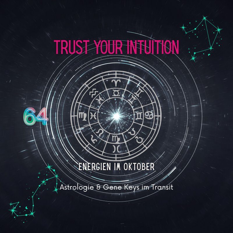 Oktober 2025: Das innere Flüstern führt zu Transformation und Gleichgewicht - Gene Keys & Astrologie aktuelle Energien